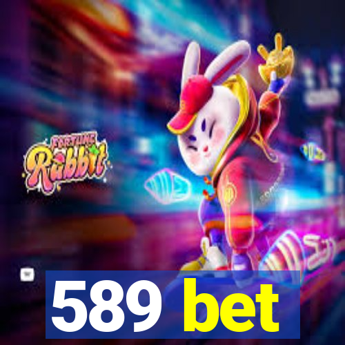 589 bet